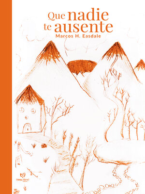 cover image of Que nadie te ausente